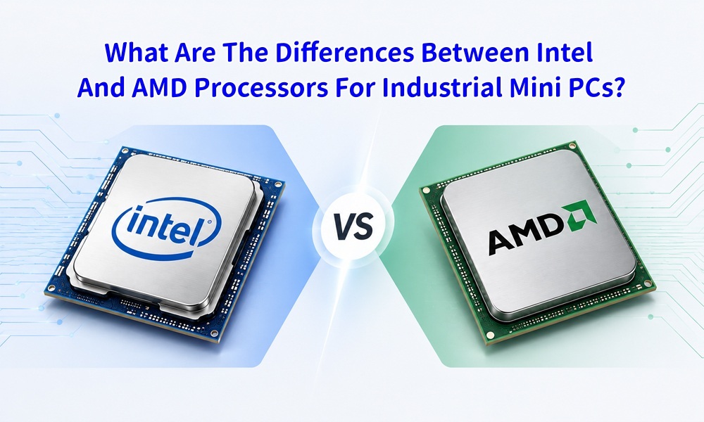 Últimos blogs de la empresa sobre ¿Cuáles son las diferencias entre los procesadores Intel y AMD para mini PCs industriales?
