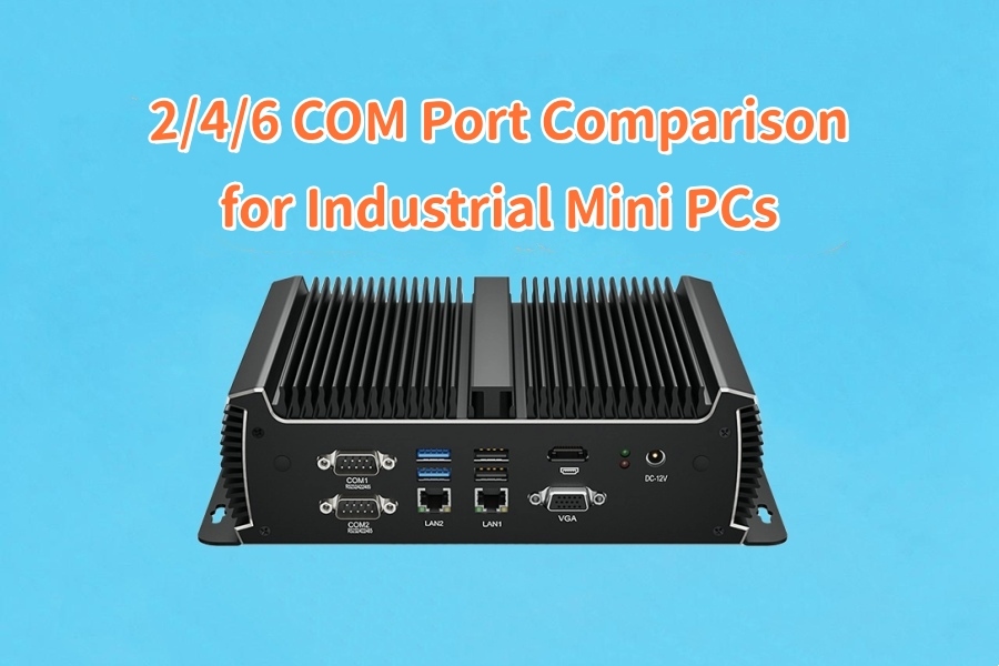 Últimos blogs de la empresa sobre 2/4/6 COM Port Comparison for Industrial Mini PCs: Industrial Peripheral Connection Planning