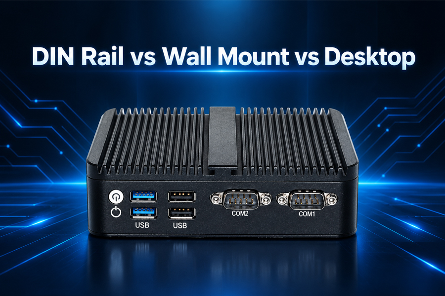 Últimos blogs de la empresa sobre DIN Rail vs Wall Mount vs Desktop: Choosing the Right Mounting for Your Industrial Mini PC